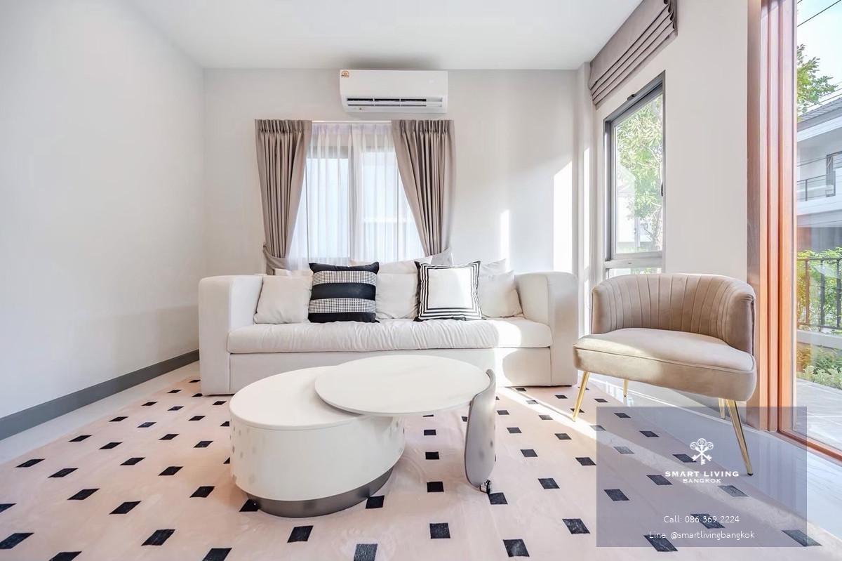 บ้านเดี่ยวหรู พร้อมเฟอร์นิเจอร์ครบ ใกล้เมกะบางนา โรงเรียนนานาชาติ และโรงพยาบาลหลายแห่ง